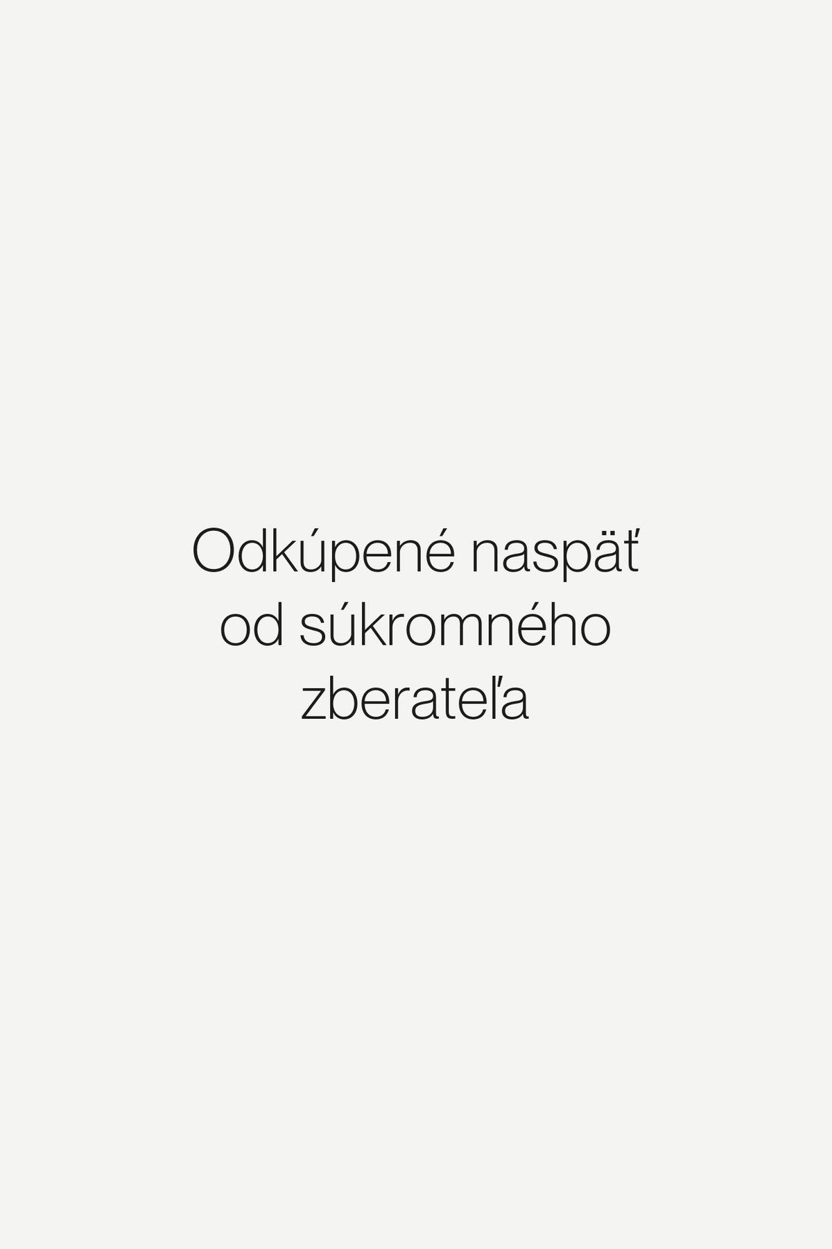 Poustr – Odkúpené naspäť od súkromného zberateľa